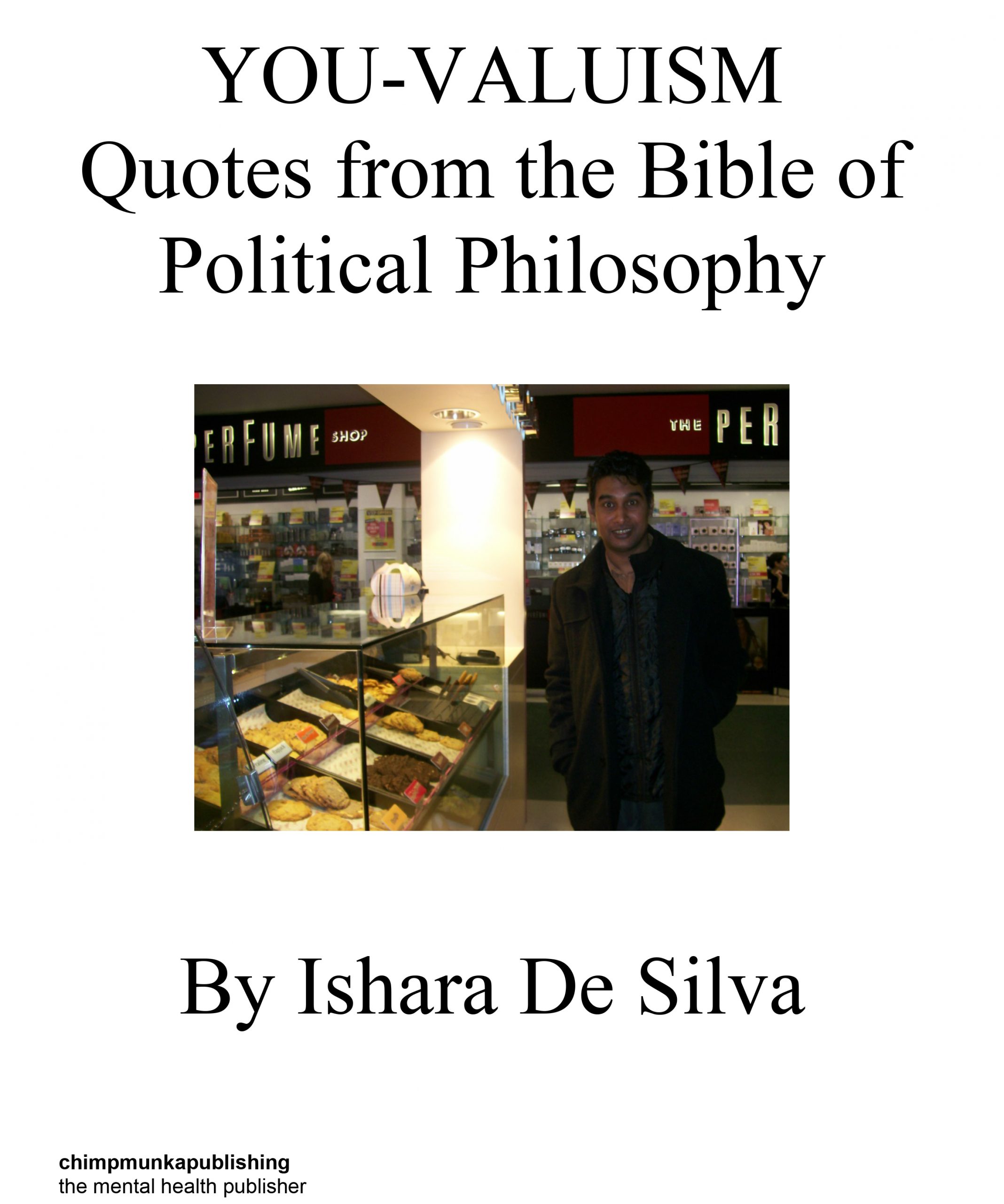 YOU-VALUISM Quotes from the Bible of Political Philosophy