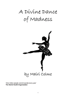 A Divine Dance of Madness