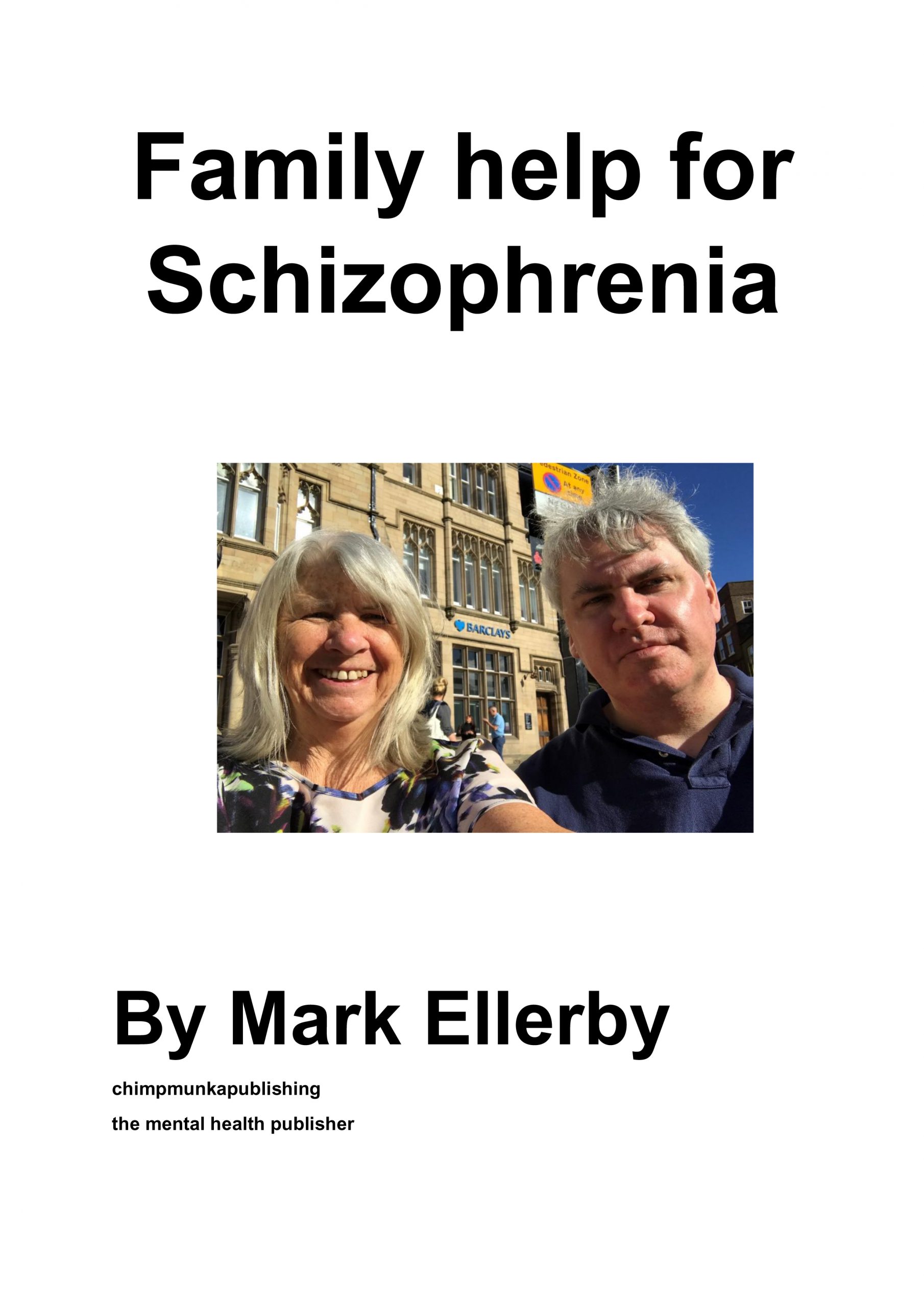 Family help for Schizophrenia