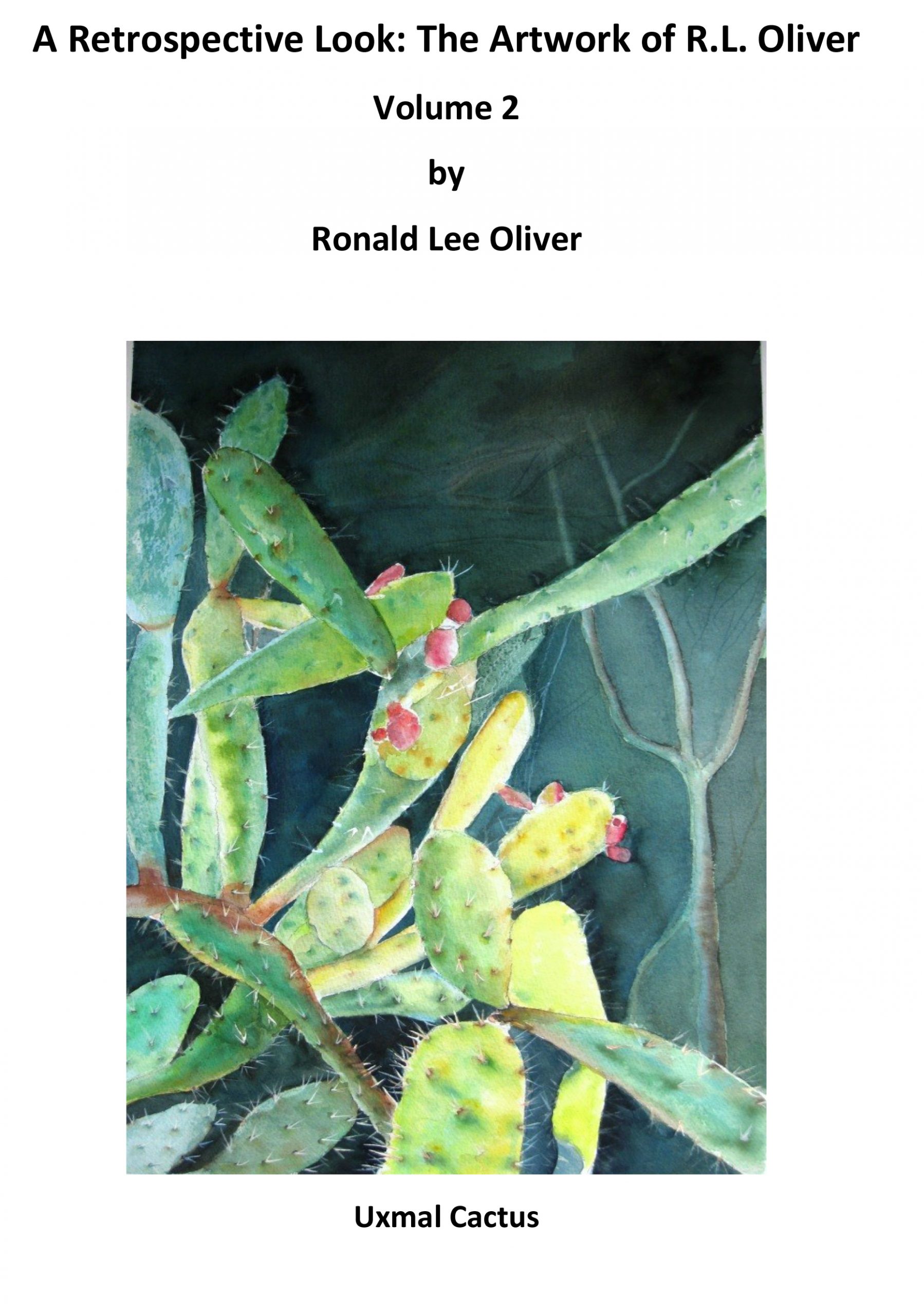 A Retrospective Look Volume II: The Artwork of R.L. Oliver