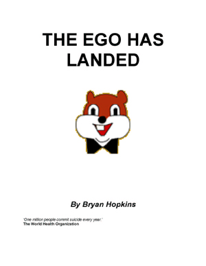 Ego Has Landed, The