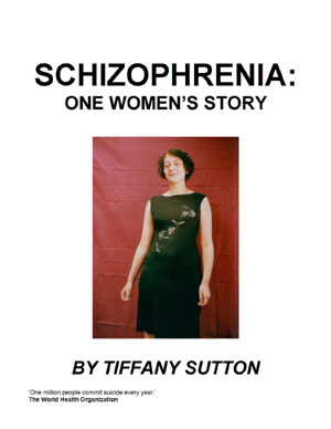 Schizophrenia: One Woman's Story