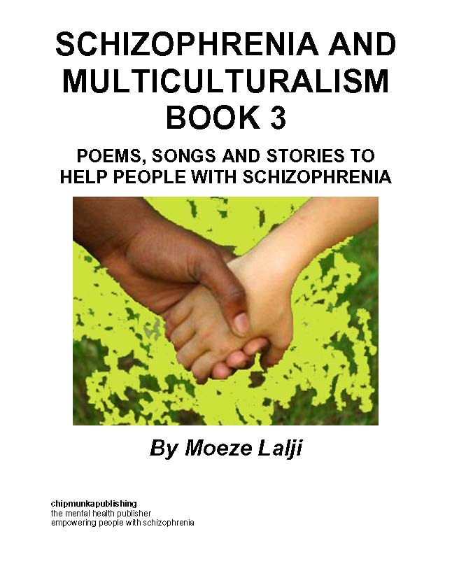 Schizophrenia and Multiculturalism Book 3