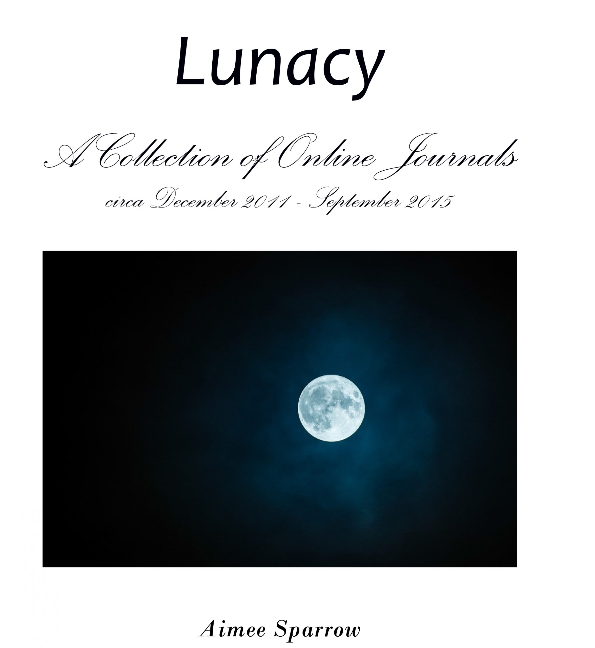 Lunacy: A Collection of Online Journals